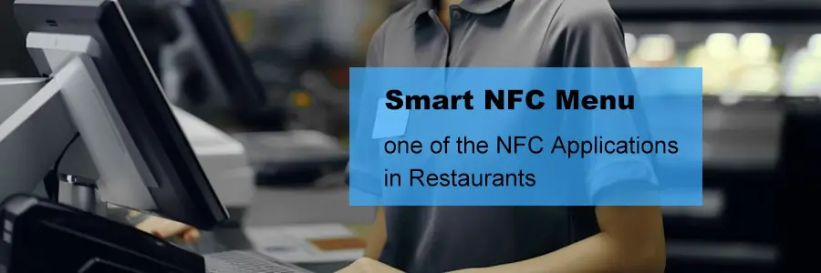smart nfc menu is one of the nfc application in restaurants smart nfc menu is one of the nfc application in restaurants