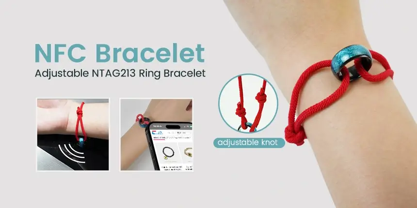 Adjustable NTAG213 Wristband NFC Ring Braided Bracelets Adjustable NTAG213 Wristband NFC Ring Braided Bracelets